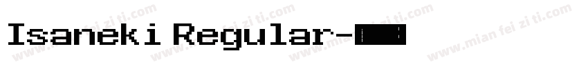Isaneki Regular字体转换
